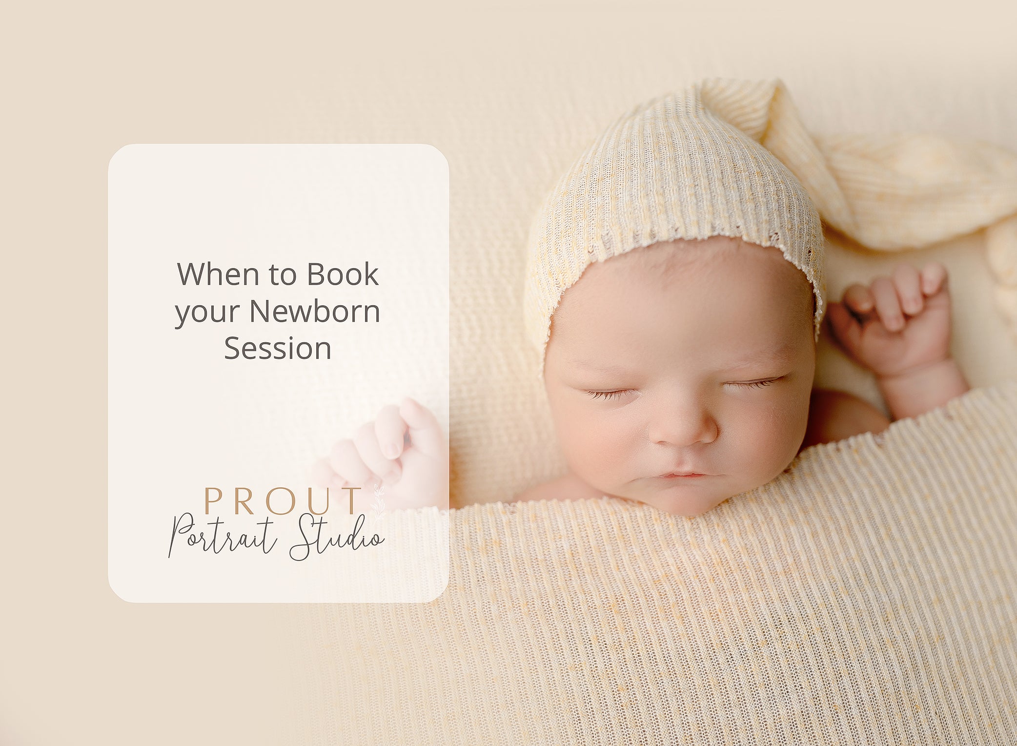 When to Book Your Newborn Session