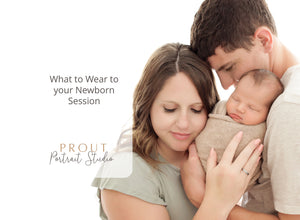 What To Wear To Your Newborn Session